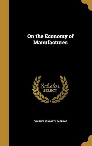 On the Economy of Manufactures
