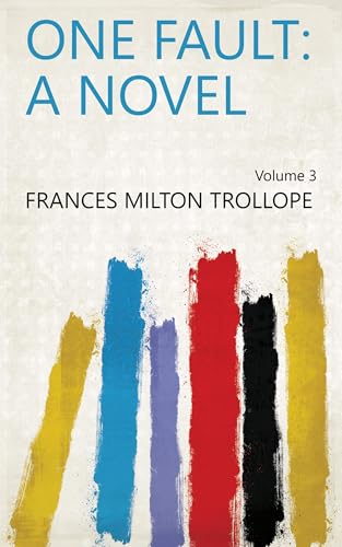 One Fault : a Novel Volume 3