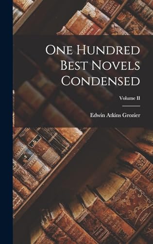 One Hundred Best Novels Condensed Volume 2