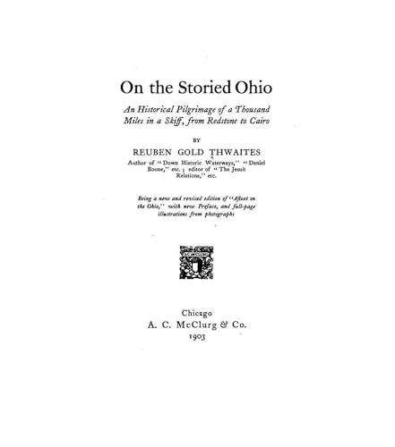 On the Storied Ohio; an Historical Pilgrimage of a Thousand Miles in a Skiff, from Redstone to Cairo
