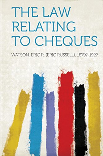 The Law Relating to Cheques