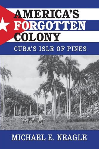 America's Forgotten Colony