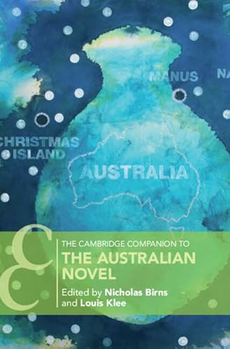 The Cambridge Companion to the Australian Novel