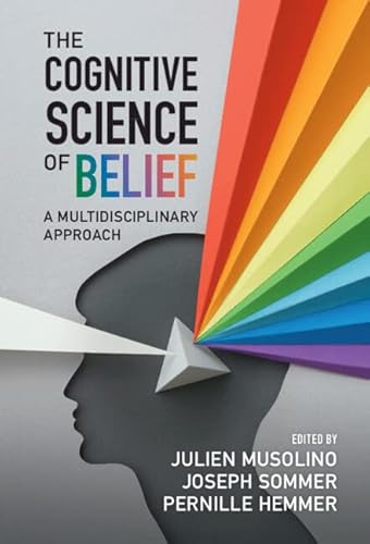 The Cognitive Science of Belief