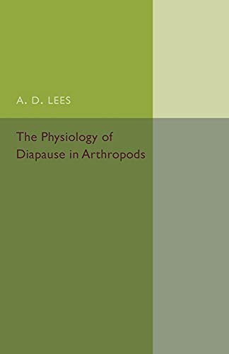 The Physiology of Diapause in Arthropods