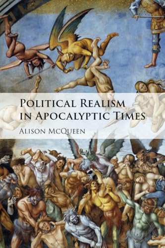 Political Realism in Apocalyptic Times
