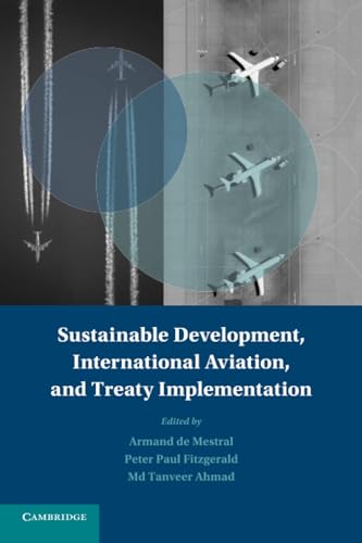 Sustainable Development, International Aviation, and Treaty Implementation