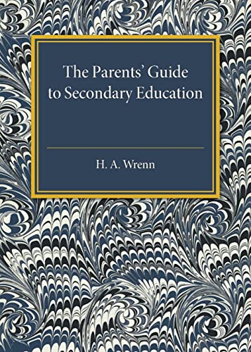 The Parents' Guide to Secondary Education