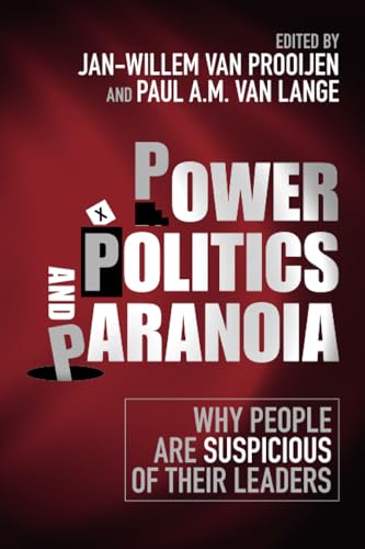 Power, Politics, and Paranoia