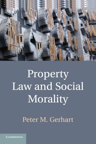 Property Law and Social Morality