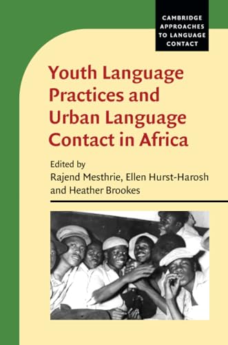 Youth Language Practices and Urban Language Contact in Africa