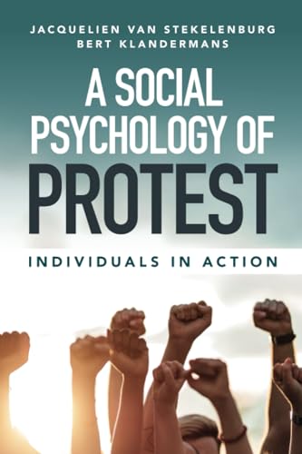 A Social Psychology of Protest