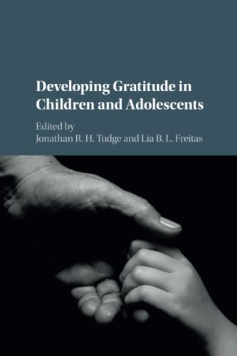 Developing Gratitude in Children and Adolescents
