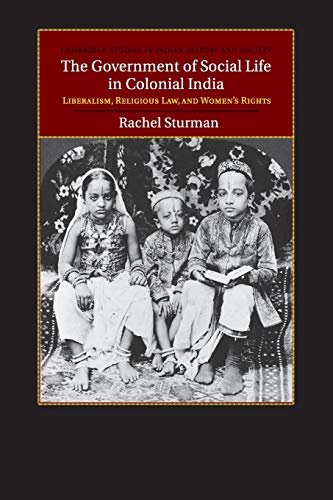 The Government of Social Life in Colonial             India