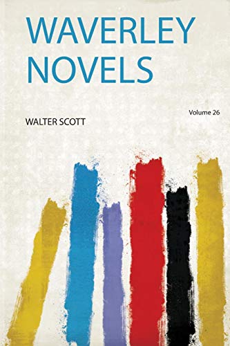 Waverley Novels Volume 26