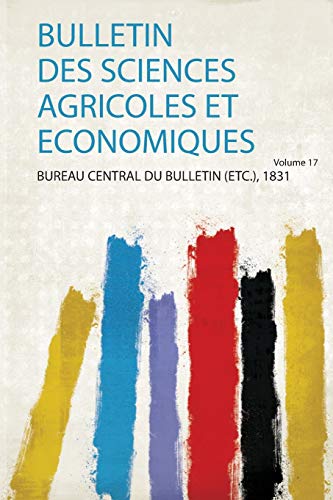 Bulletin Des Sciences Agricoles Et Economiques Volume 17