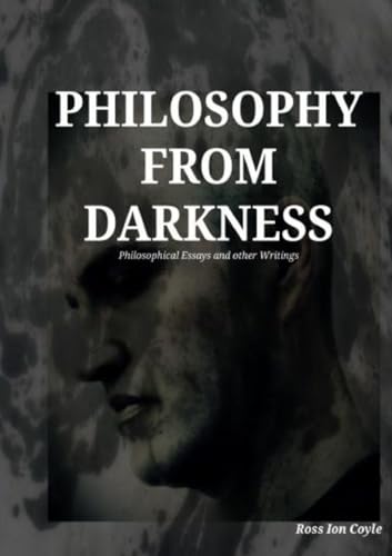 Philosophy from Darkness