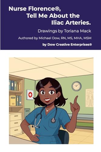 Nurse Florence®, Tell Me About the Iliac Arteries.