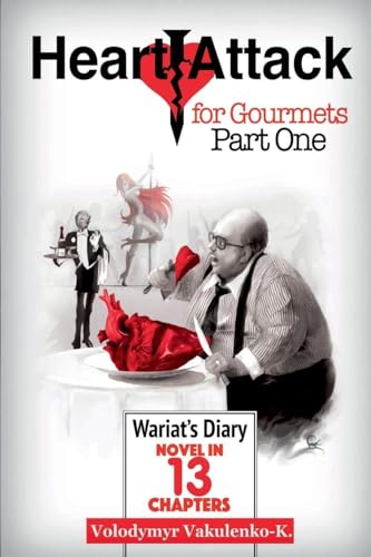 A Heart Attack for Gourmets