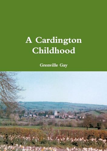 A Cardington Childhood