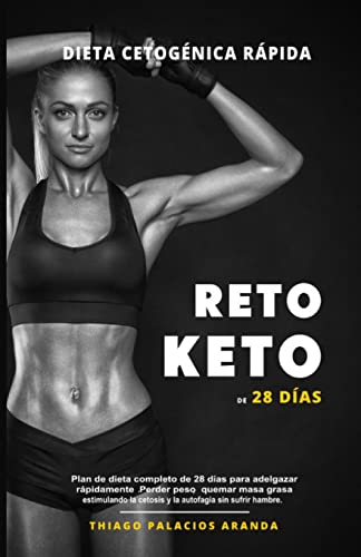 Dieta Cetogénica 'Rápida' - RETO KETO DE 28 DÍAS
