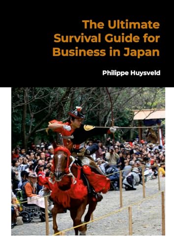 The Ultimate Survival Guide for Business in Japan