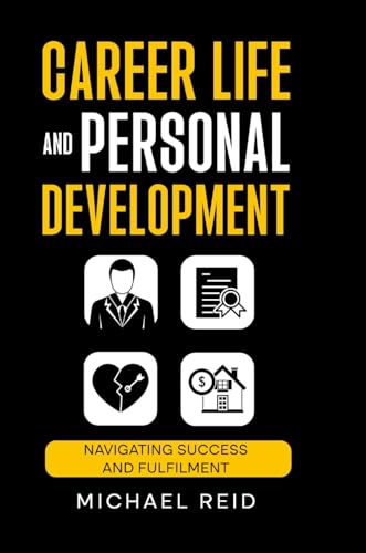Career Life and Personal Development
