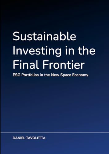 Sustainable Investing in the Final Frontier