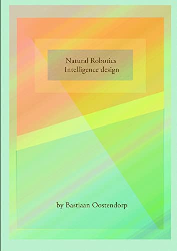 Natural robotics & Intelligence design