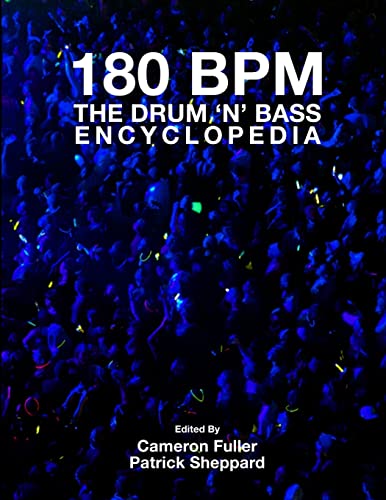180 BPM - The Drum 'n' Bass Encyclopedia