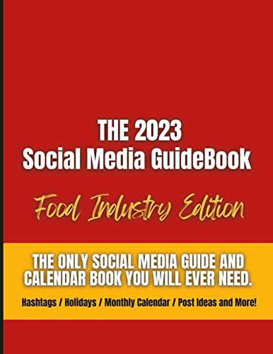 The Social Media Guidebook and Calendar for the Food & Beverage Industry
