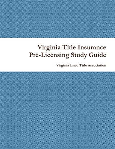 Virginia Title Insurance PreLicensing Study Guide