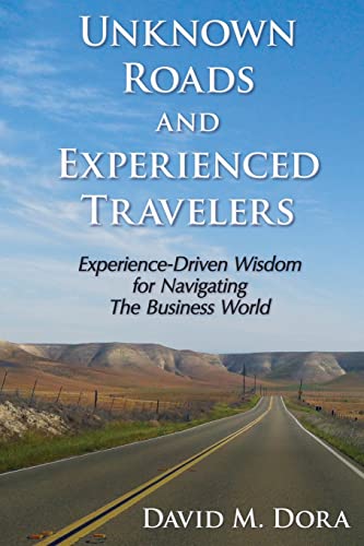 Unknown Roads and Experienced Travelers