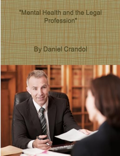 'Mental Health and the Legal Profession'