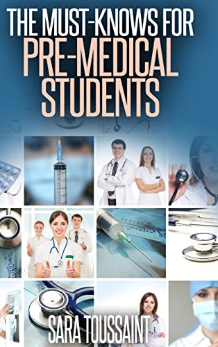 The Must-Knows for Pre-Medical Students