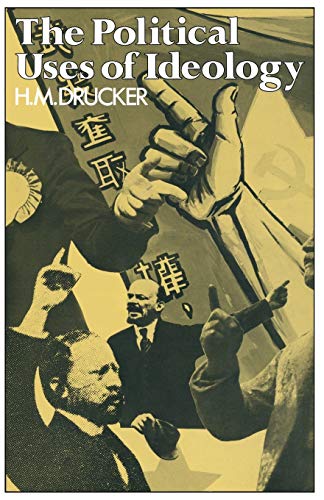 The Political Uses of Ideology