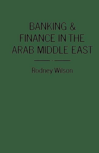 Banking and Finance in the Arab Middle East
