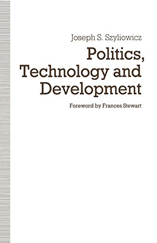 Politics, Technology and Development