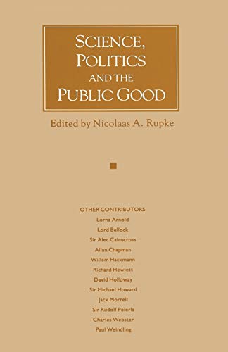 Science, Politics and the Public Good