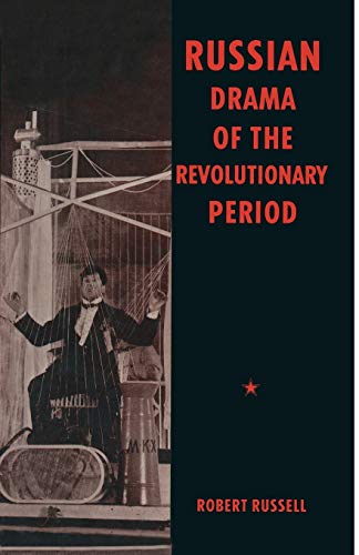 Russian Drama of the Revolutionary Period