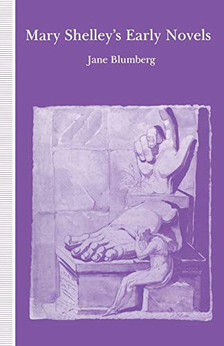 Mary Shelley's Early Novels