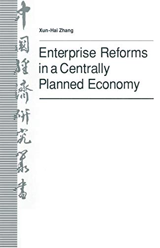 Enterprise Reforms in a Centrally Planned Economy