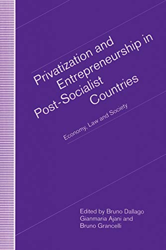 Privatization and Entrepreneurship in Post-Socialist Countries
