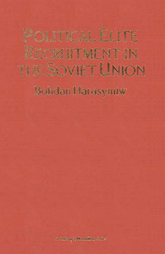 Political Elite Recruitment in the Soviet Union