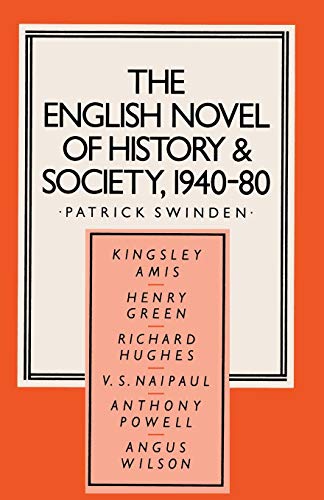 The English Novel of History and Society, 1940-80
