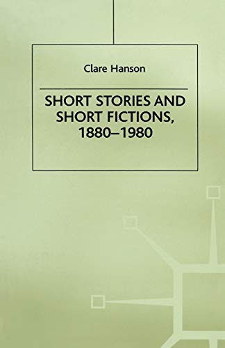 Short Stories and Short Fictions, 1880-1980