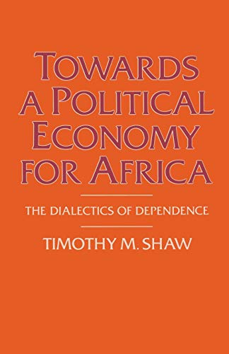 Towards a Political Economy for Africa