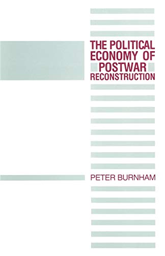 The Political Economy of Postwar Reconstruction