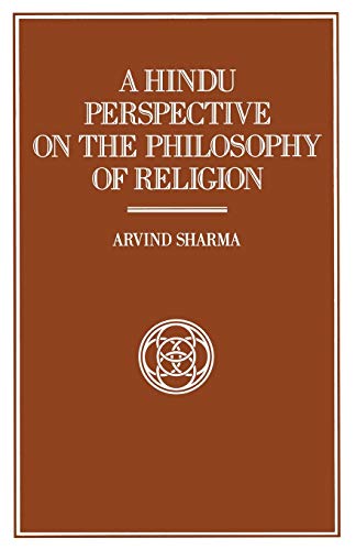 A Hindu Perspective on the Philosophy of Religion