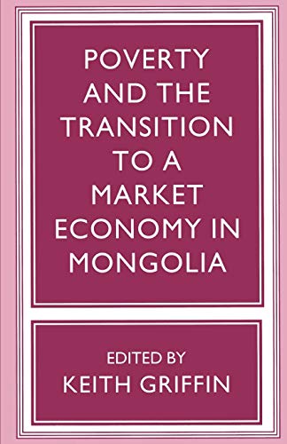 Poverty and the Transition to a Market Economy in Mongolia